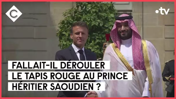Fallait-il dérouler le tapis rouge au prince héritier Saoudien ? - L’Édito - C à vous - 16/06/2023