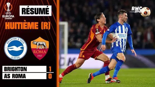 Résumé : Brighton 1-0 Roma (Q) - Ligue Europa (8e de finale retour)