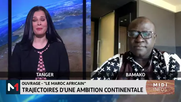 Ouvrage « Le Maroc africain » : Trajectoires d’une ambition continentale, le point avec Bakary Sambe