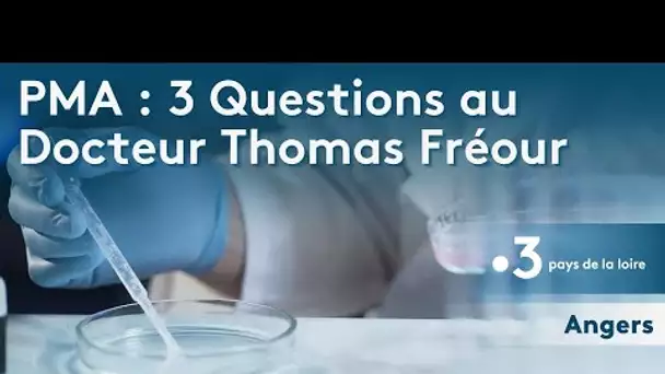 PMA : 3 Questions au Docteur Thomas Fréour
