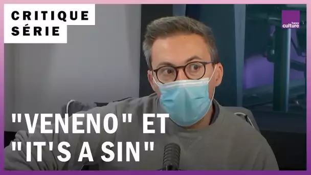 Séries : "Veneno" et "It's a sin"