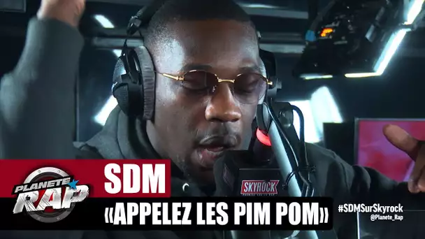 SDM "Appelez les Pim-Pom" #PlanèteRap