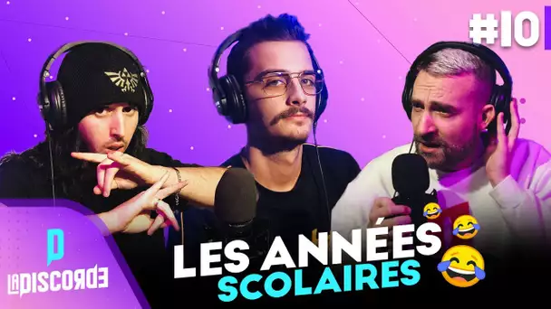 Les années scolaires : mauvais souvenirs, premiers amours et anecdotes 🤣 | La Discorde #10