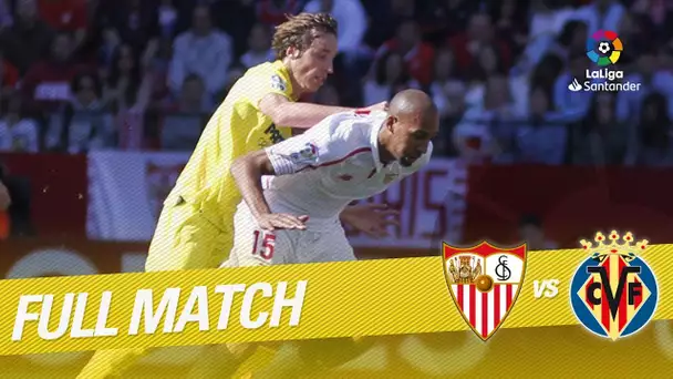 Full Match Sevilla FC vs Villarreal CF | LaLiga 2015/2016