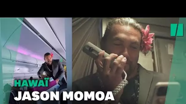 Jason Momoa steward surprise de ce vol pour Hawaï