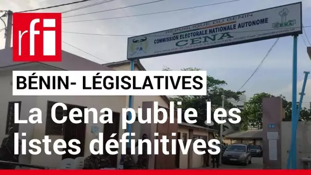 Législatives au Bénin : la Cena publie les listes définitives, Les Démocrates recalés • RFI