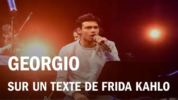 Georgio interprète 'Ma nuit est un coeur qui bat' de Frida Kahlo
