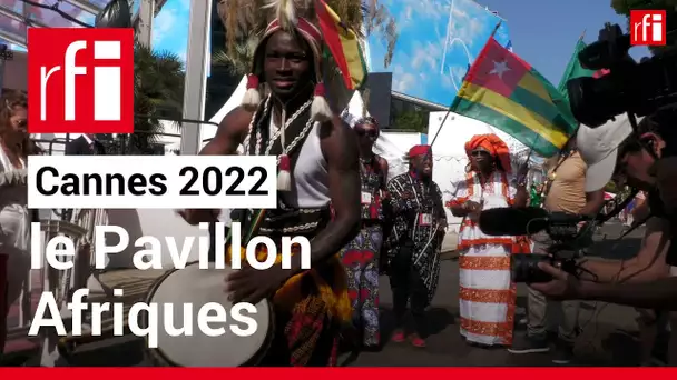 À Cannes, le Pavillon Afriques • RFI