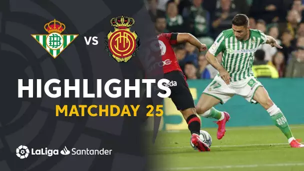 Highlights Real Betis vs RCD Mallorca (3-3)