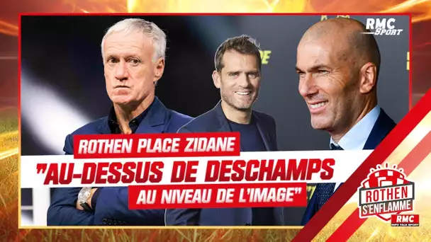 "Zidane est largement au-dessus de Deschamps au niveau de l'image" tranche Rothen