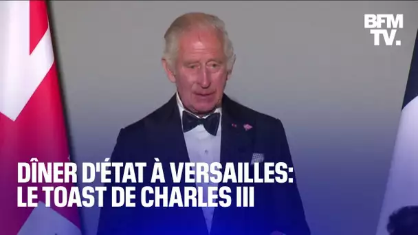 Le toast de Charles III avant le dîner d'État au château de Versailles