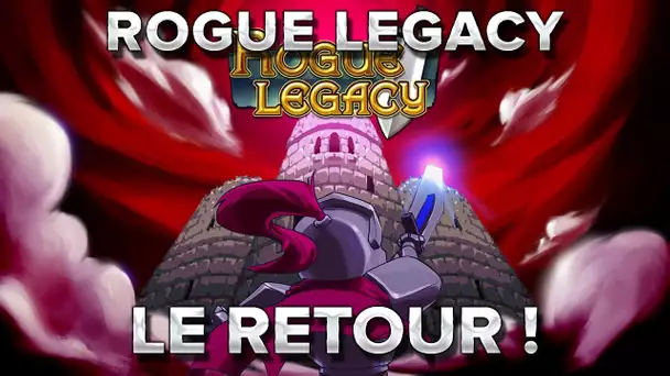 Rogue Legacy : LE RETOUR !