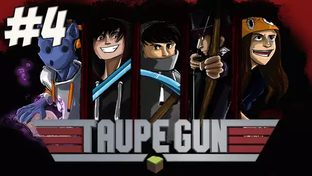 Taupe Gun 5 : COURSE POURSUITE | Episode 4