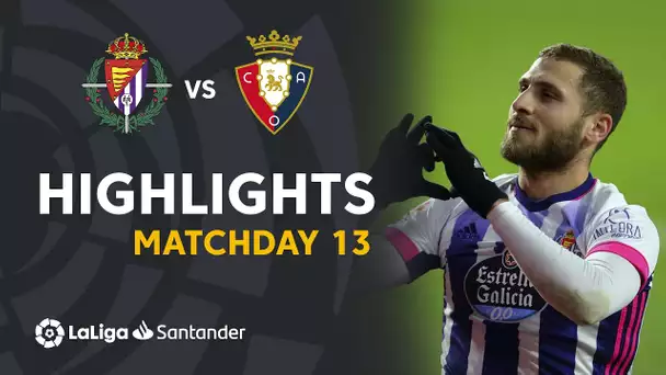 Highlights Real Valladolid vs CA Osasuna (3-2)