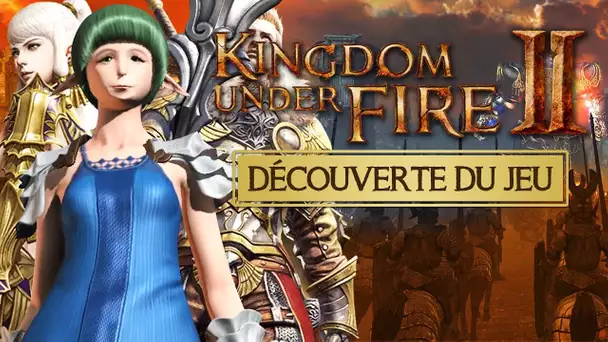 Kingdom Under Fire 2 #1 : Découverte