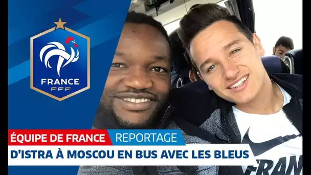 Equipe de France : Dans le bus des Bleus, d&#039;Istra à Moscou I FFF 2018