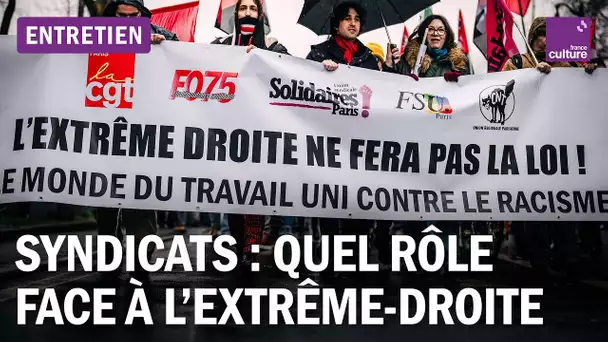 Le rôle crucial des syndicats face à la montée de l'extrême-droite : une lutte historique