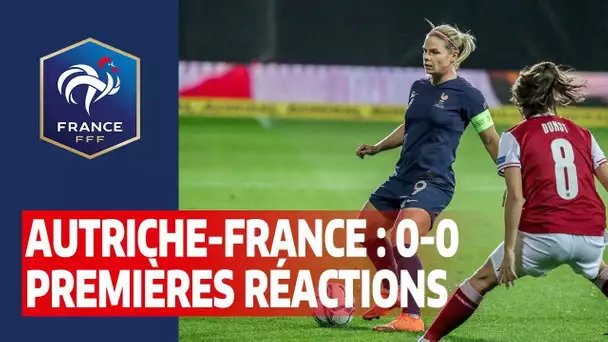 Autriche-France Féminines : 0-0, premières réactions I FFF 2020