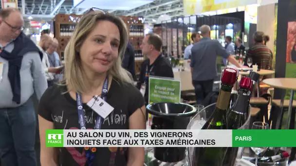 Salon du vin : les vignerons inquiets face aux taxes américaines sur les vins français