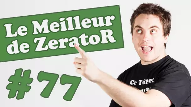 Best of ZeratoR #77