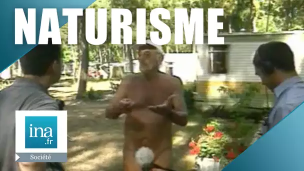 Tout nu, cul nu, le naturisme en France | Archive INA