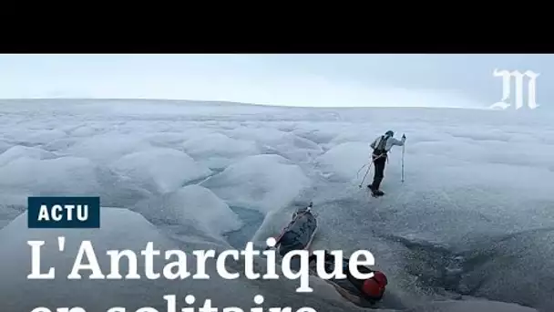 Ils tentent de traverser l’Antarctique à pied en solitaire
