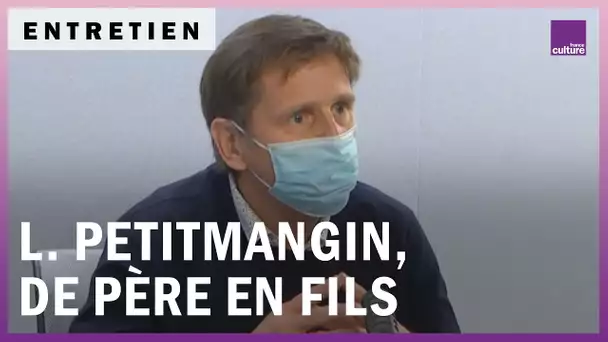 Laurent Petitmangin, de père en fils