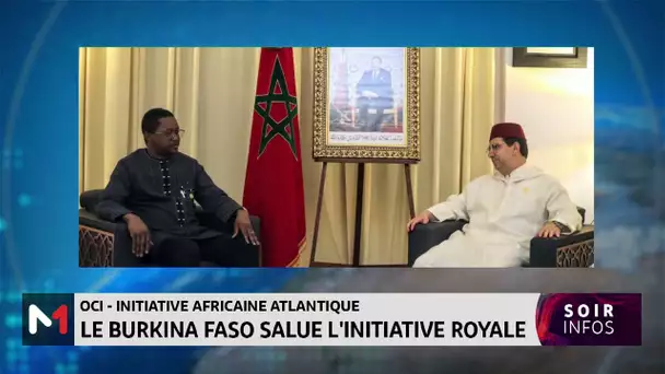 OCI - Initiative Africaine Atlantique : Le Burkina Faso salue l’initiative royale
