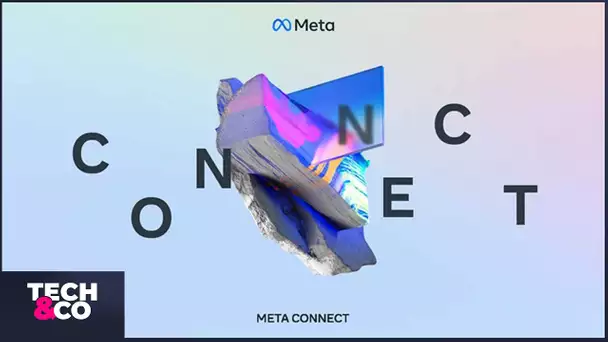 Meta Connect 2022 : le débrief des annonces
