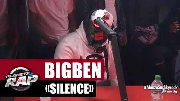 [Exclu] BigBen "Silence" #PlanèteRap