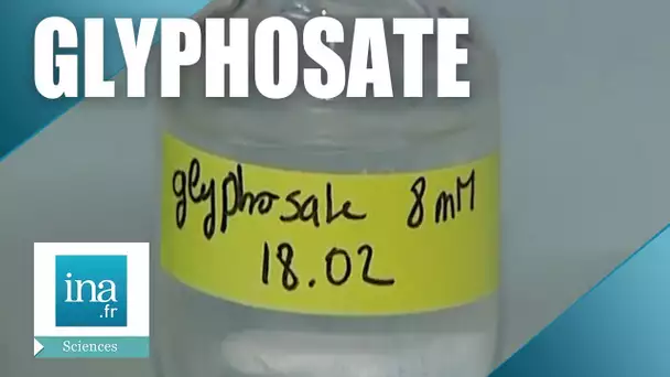 2005 : Alerte sur le danger du Glyphosate | Archive INA