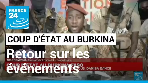 Nouveau coup d'État au Burkina Faso : Retour sur les événements • FRANCE 24