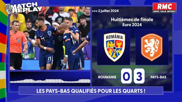 Roumanie 0-3 Pays-Bas : Le match replay avec les commentaires RMC d'un match à sens unique