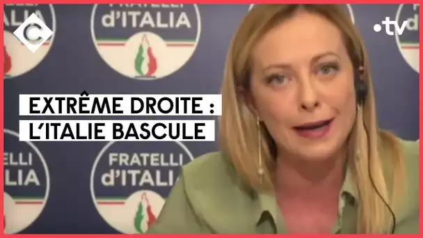 Victoire de l’extrême droite en Italie : et maintenant ? - L’édito - C à vous - 26/09/2022