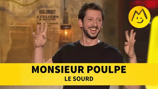 Monsieur Poulpe -  Le sourd