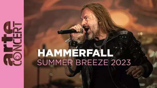 HammerFall - Summer Breeze 2023 - ARTE Concert