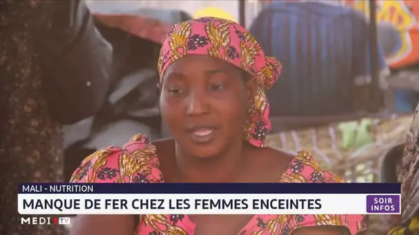 Mali : manque de fer chez les femmes enceintes