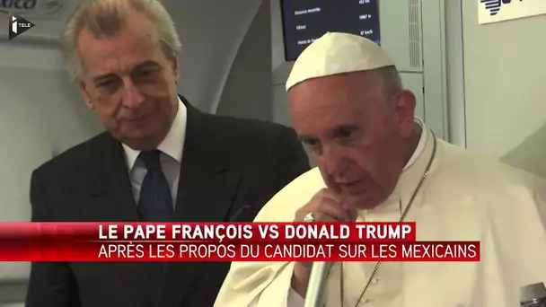 Le pape accuse Donald Trump de ne pas être chrétien