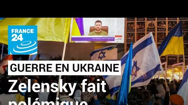 Guerre en Ukraine : la comparaison de Zelensky sur la Shoah fait polémique en Israël • FRANCE 24