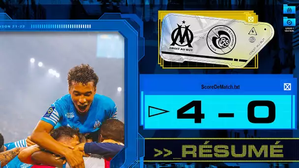 OM 4-0 Strasbourg : Le résumé complet