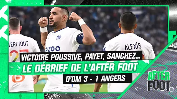 OM 3-1 Angers : victoire poussive, Payet, Sanchez... Le débrief de l'After Foot