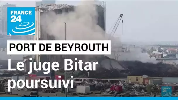 Explosion du port de Beyrouth : bras de fer entre le juge Bitar et le procureur général