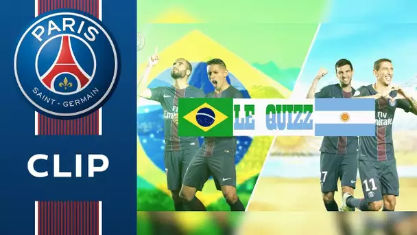 BRESIL /ARGENTINE : LE QUIZZ - MARQUINHOS / LUCAS vs DI MARIA / PASTORE