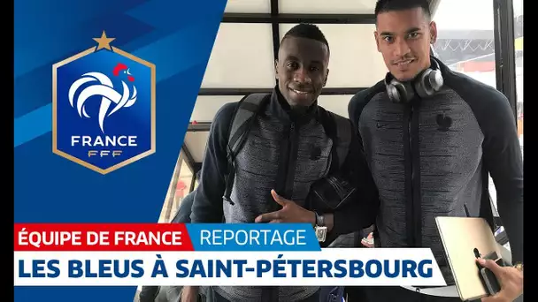 Equipe de France : Les Bleus à Saint-Pétersbourg I FFF 2018