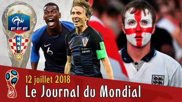 Une Finale FRANCE-CROATIE, l'ANGLETERRE pleure... Le journal du Mondial 2018
