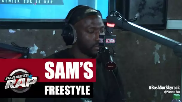 Sam's - Freestyle #PlanèteRap