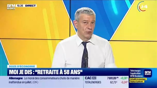 Doze d’économie : Moi je dis, "Retraite à 58 ans"