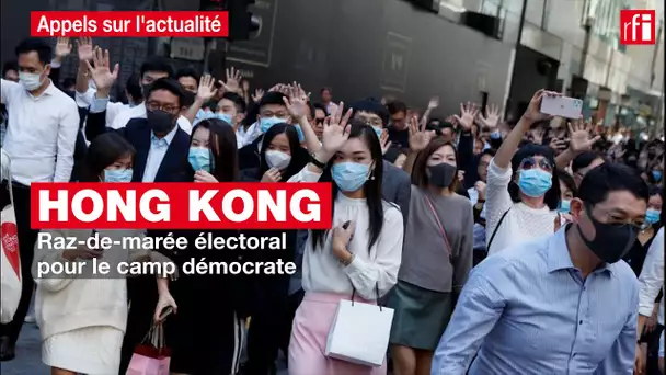 Hong Kong : raz-de-marée électoral pour le camp démocrate