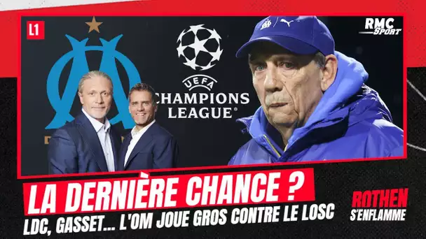 Losc - OM : Gasset et la Ligue des champions, est-ce le match de la dernière chance ?