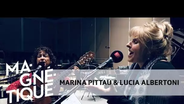 Scènes Magnétiques: Marina Pittau & Lucia Albertoni (2 novembre 2018)
